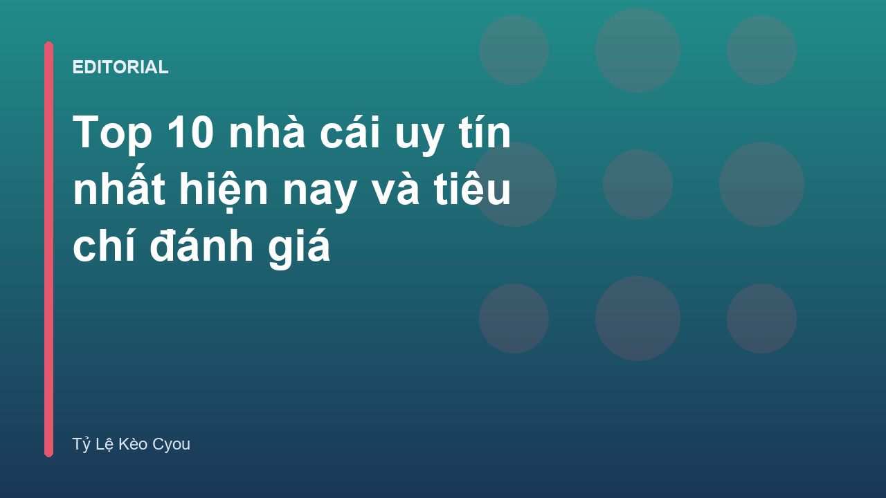 Các tiêu chí lựa chọn nhà cái uy tín